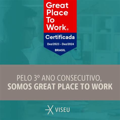 Pelo Terceiro Ano Consecutivo Somos Great Place To Work Gptw