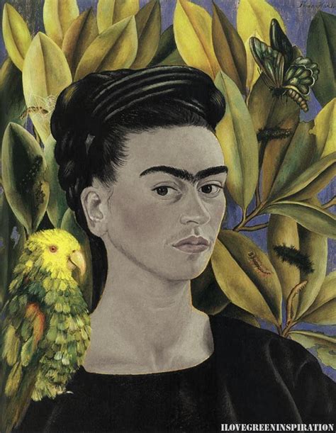 Frida Kahlo Shows Us Her Love For Nature I Love Green Inspiration