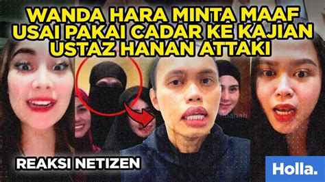 Reaksi Netizen Wanda Hara Minta Maaf Usai Pakai Cadar Ke Kajian Ustaz