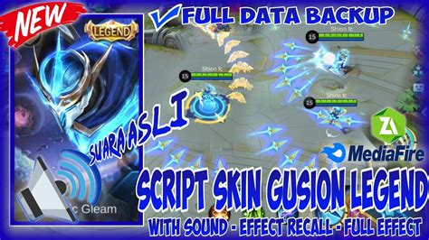 New Update Script Skin Gusion Legend Full Effect With Sound