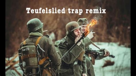 Teufelslied Trap Remix Youtube