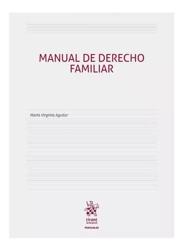 Manual De Derecho Familiar De María Virginia Aguilar Editorial Tirant