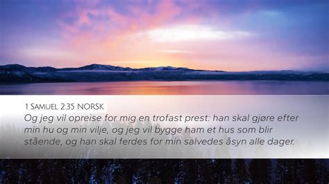 1 Samuel 2:35 NORSK Desktop Wallpaper - Og jeg vil opreise for mig en ...