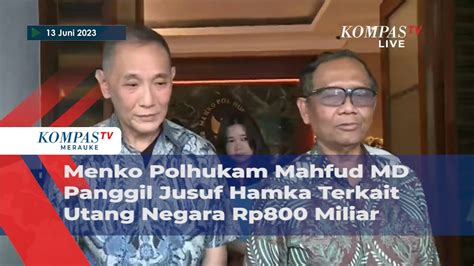 Menko Polhukam Mahfud Md Panggil Jusuf Hamka Terkait Utang Negara Rp