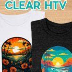 How To Sublimate Clear HTV On Dark AND Cotton Shirts Jennifer Maker