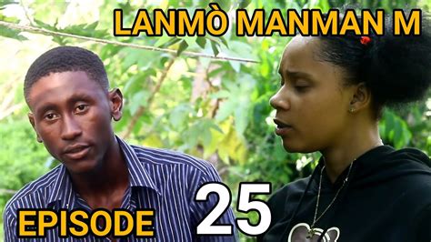 Lanm Manman M Episode Nouvo Feyton Ayisyen Youtube