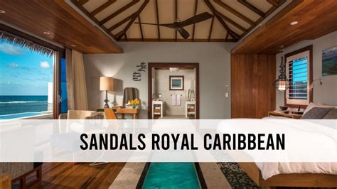 Everything you need to know about Sandals Royal Caribbean