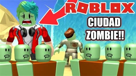 Ciudad De Zombies En Roblox Zombies Juegos Roblox Simulator