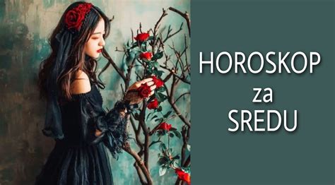 Horoskop Za Sredu Decembar Godine Lav Uporan Strelac Umoran