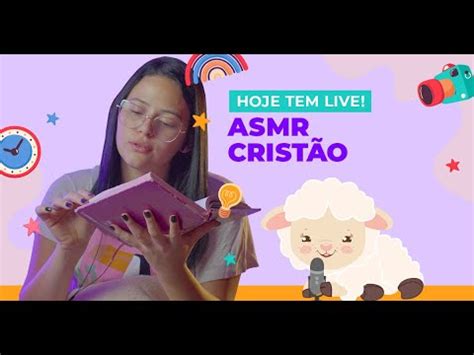 Asmr Crist O Ao Vivo Hoje S H