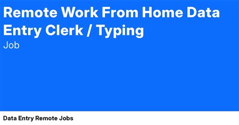 Remote Work From Home Data Entry Clerk Data Entry Remote Jobs