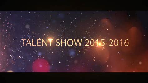 Talent Show 201516 Intro And Act List 02 Youtube