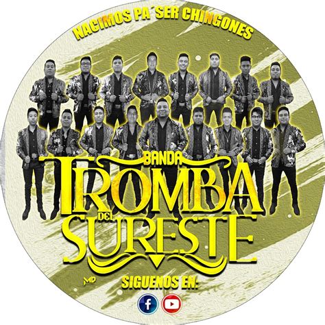 Banda Tromba Del Sureste Oficial Youtube