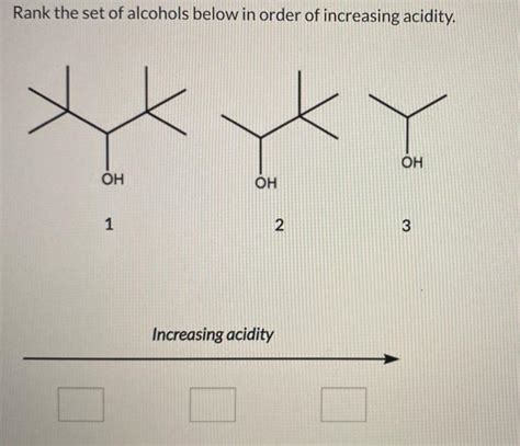 Solved Rank The Set Of Alcohols Below In Order Of Increasing Chegg