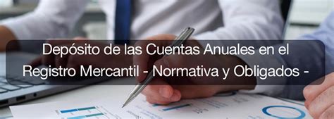 Dep Sito De Las Cuentas Anuales En El Registro Mercantil Regulaci N