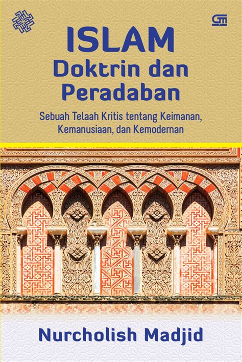 Jual Buku Islam Doktrin Dan Peradaban Sebuah Telaah Kritis Tentang