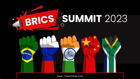 Brics Summit 2023 Highlights Xtreamforex Youtube