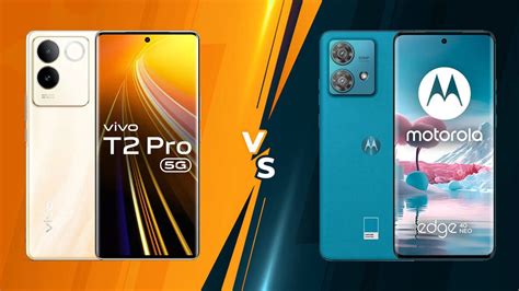 Vivo T Pro Vs Moto Edge Neo Vivo T