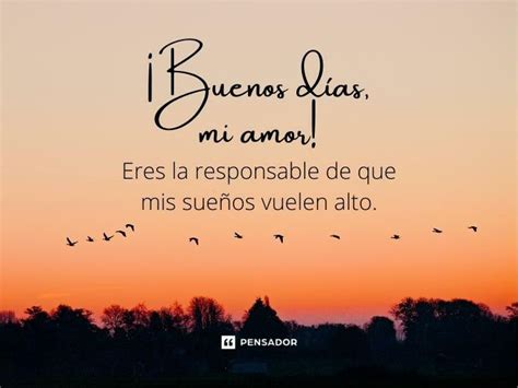 ¡buenos Días Amor 68 Mensajes De Buenos Días Románticos Y Apasionados