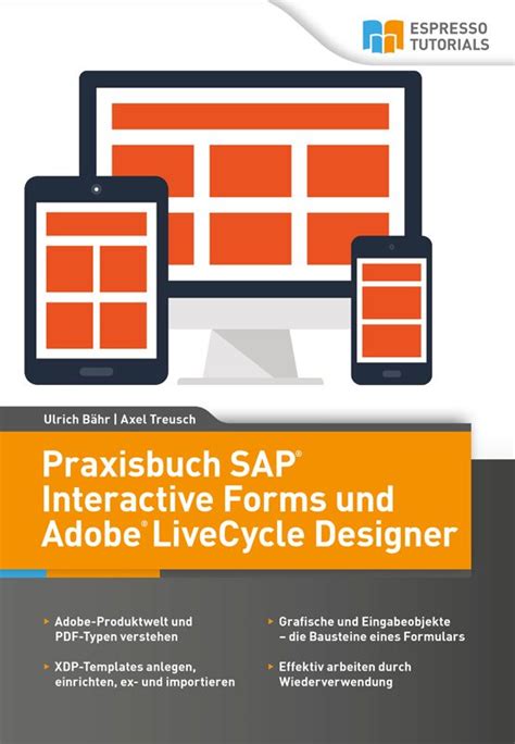 Praxisbuch SAP Interactive Forms Und Adobe LiveCycle Designer