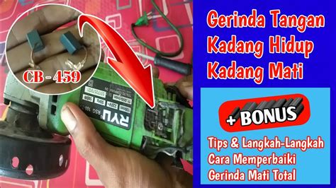 Cara Mengganti Carbon Brush Gerinda Tangan Ryu Rsg 100 3 Youtube