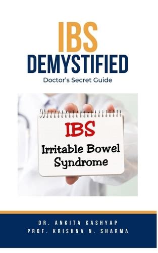 Ibs Demystified Doctor S Secret Guide De Dr Ankita Kashyap Epub