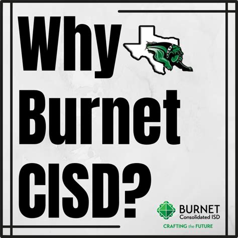 Why Burnet Cisd Burnet Consolidated Isd