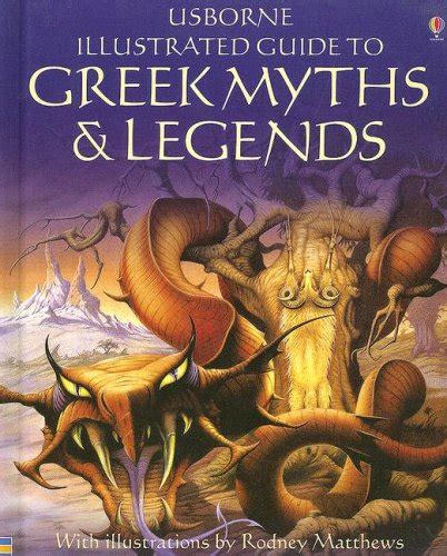 Greek Myths & Legends (Usborne Illustrated Guide to) by Cheryl Evans ...