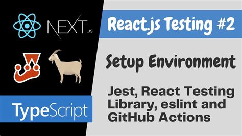 Setup Testing Env Jest React Testing Library Eslint GitHub Actions