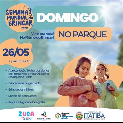 Itatiba Ter Domingo No Parque Na Abertura Da Semana Mundial Do Brincar