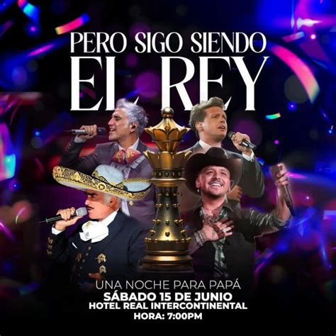 Pero Sigo Siendo El Rey El Concierto Homenaje Para Celebrar A Papá El Metropolitano Digital