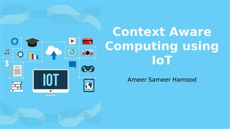 Pdf Context Aware Computing Using Internet Of Things Iot