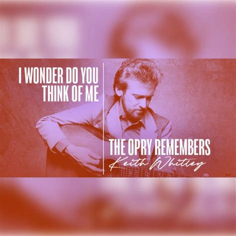 Grand Ole Opry To Celebrate Keith Whitley With Special Tribute Show