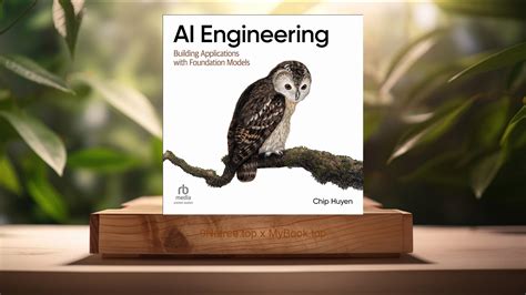 Ai Engineering Building Applications With Foundation Models - [Review] AI Engineering: Building Applications with Foundation Models ...