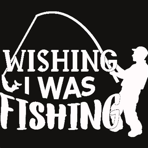 Wishing I Was Fishing And Hooked On Fishing Decals White New Etsy