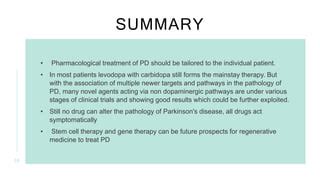 RECENT ADVANCES IN THE TREATMENT OF PARKINSONS DISEASE Pptx