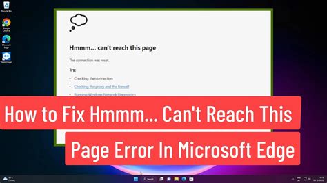 Cómo solucionar el error Hmm We Can t Reach This Page en Microsoft Edge