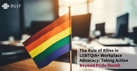 The Role Of Allies In Lgbtqia Workplace Advocacy Taking Action Beyond