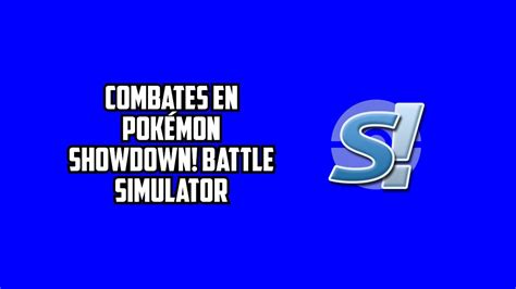 Combates En Pok Mon Showdown Battle Simulator Youtube