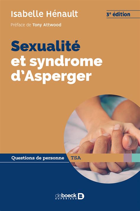 Sexualité Et Syndrome D Asperger De Boeck Supérieur