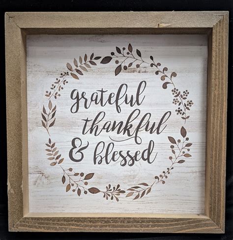 Grateful Thankful And Blessed Wooden Sign 656200281512