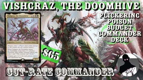 Vishgraz The Doomhive Flickering Poison Commander EDH Budget