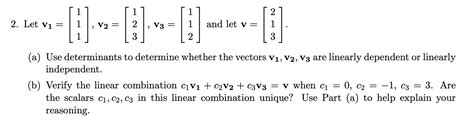 Solved 2. Let v1=⎣⎡111⎦⎤,v2=⎣⎡123⎦⎤,v3=⎣⎡112⎦⎤ and let | Chegg.com