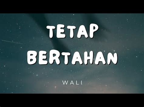 Wali Tetap Bertahan Official Video Lyrics Youtube