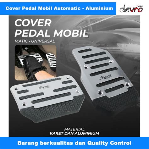 Jual Cover Pedal Gas Rem Mobil Otomatis Automatic Matic Universal R