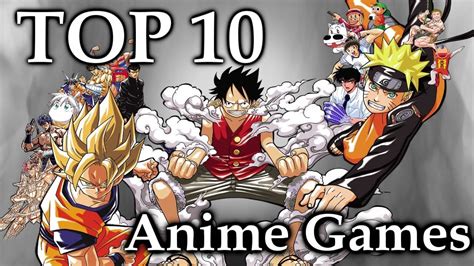 Top Jogos Baseados Em Anime Top Ten Anime Games Descubra O