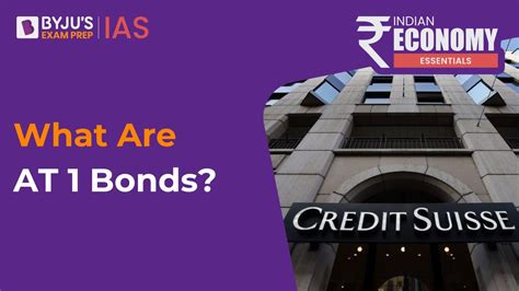 Credit Suisse Crisis And At Bonds What Are At Bonds Credit