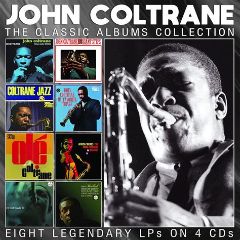 The Classic Albums Collection (4Cd) by John Coltrane: Amazon.co.uk: CDs