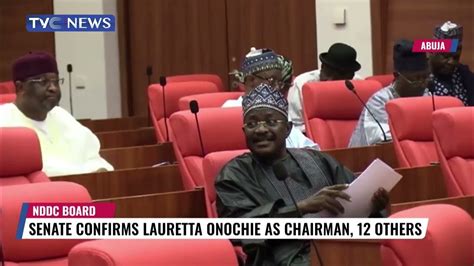 Senate Confirms Lauretta Onochie As Nddc Chairman Youtube