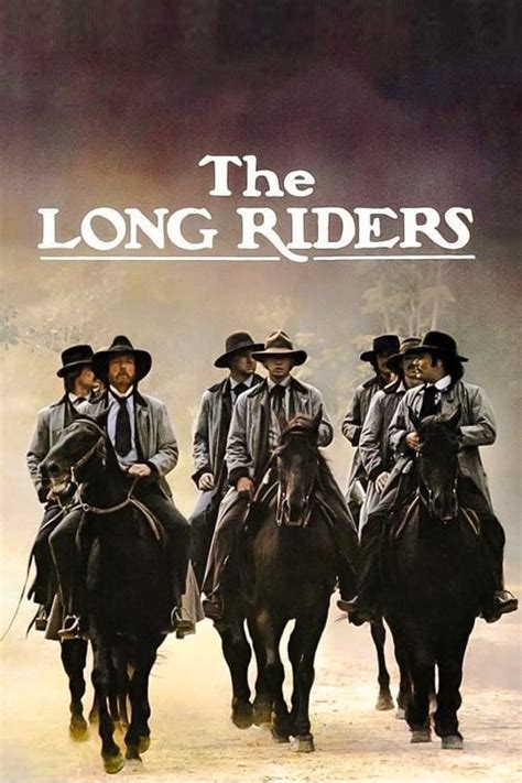 The Long Riders (1980) — The Movie Database (TMDB)